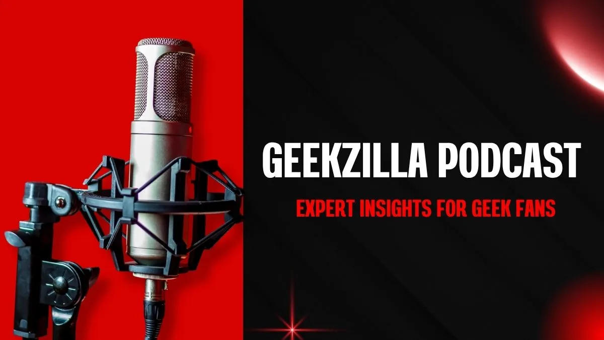 Geekzilla Podcast